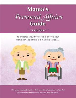 Mama's Personal Affairs Guides, Volume 3 by Loretta Jackson