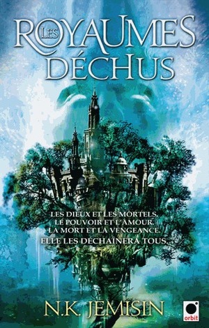 Les Royaumes déchus by N.K. Jemisin, Alexandra Maillard
