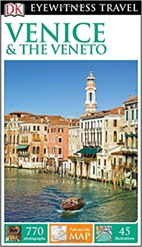 DK Eyewitness Travel Guide: Venice & the Veneto by Christopher Catling, Susie Boulton, DK Eyewitness