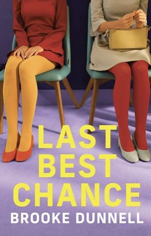 Last Best Chance by Brooke Dunnell
