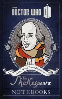 Doctor Who: The Shakespeare Notebooks by Justin Richards