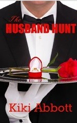 The Husband Hunt by Kiki Abbott