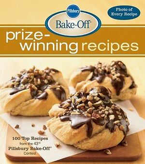 Pillsbury Bake-Off Prize-Winning Recipes: 100 Top Recipes from the 43rd Pillsbury Bake-Off Contest by Lois Tlusty, Pillsbury