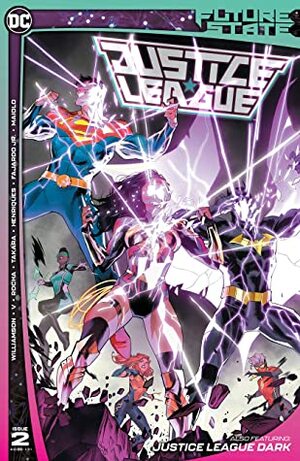 Future State (2021-) #2: Justice League by Marcio Takara, Dan Mora, Joshua Williamson, Daniel Henriques, Marcelo Maiolo, Robson Rocha, Romulo Fajardo, Ram V