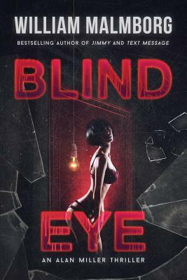 Blind Eye by William Malmborg