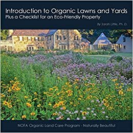 Introduction to Organic Lawns and Yards by Sarah Little