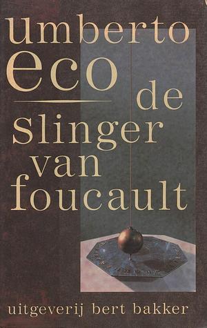 De slinger van Foucault by Umberto Eco