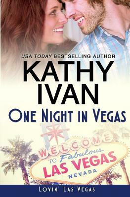 One Night in Vegas by Kathy Ivan