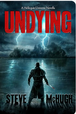 Undying: A Hellequin Universe Novella by Steve McHugh