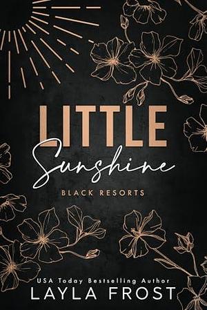 Little Sunshine: Special Edition Cover by Layla Frost, Layla Frost