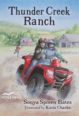 Thunder Creek Ranch by Sonya Spreen Bates