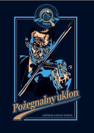 Pożegnalny ukłon by Arthur Conan Doyle