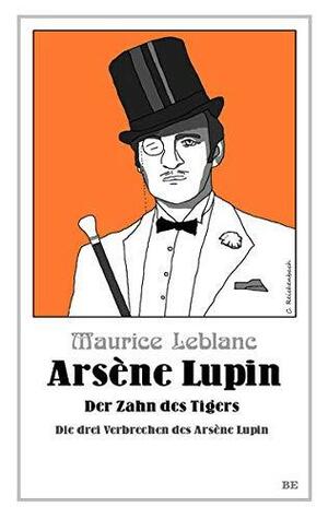 Der Zahn des Tigers by Maurice Leblanc