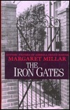 The Iron Gates by Margaret Millar