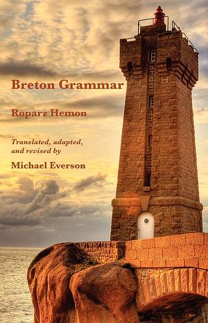 Breton Grammar by Roparz Hemon