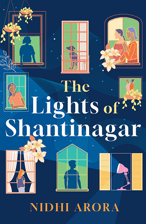 The Lights of Shantinagar by Nidhi Arora