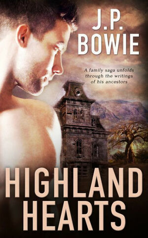 Highland Hearts by J.P. Bowie