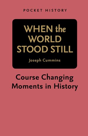 When The World Stood Still by Joseph Cummins