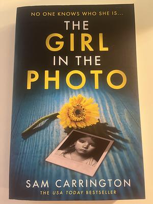 The Girl in the Photo by Sam Carrington