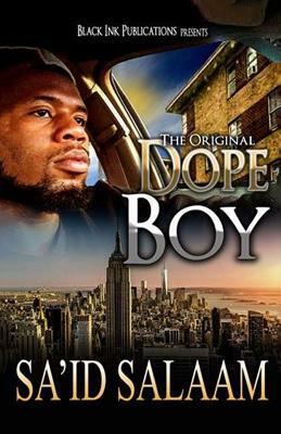 Dope Boy: The Novel by Sa'id Salaam