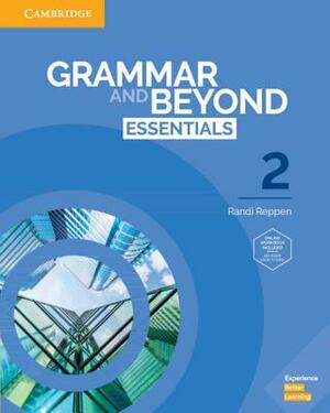 Grammar and Beyond Essentials Level 2 Student's Book with Online Workbook by Randi Reppen