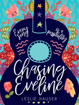 Chasing Eveline by Leslie Hauser