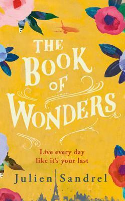 The Book of Wonders by Julien Sandrel, Ros Schwartz