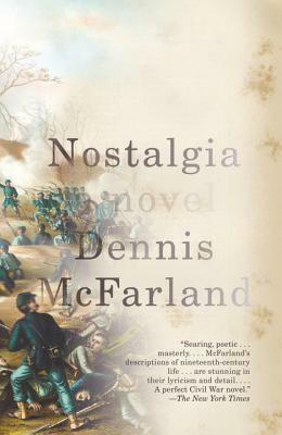 Nostalgia by Dennis McFarland