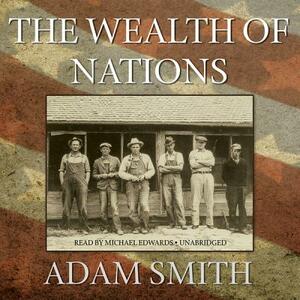 The Wealth of Nations by Adam Smith