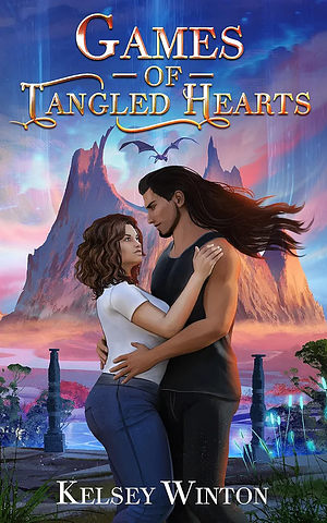 Games of Tangled Hearts by Kelsey Winton
