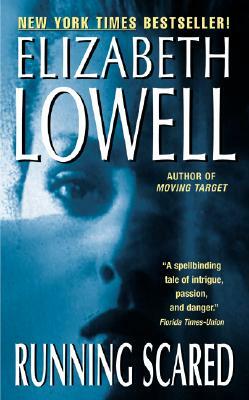 Running Scared by Elizabeth Lowell