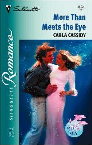 More Than Meets the Eye by Carla Cassidy