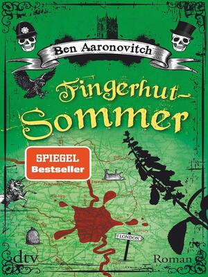 Fingerhut-Sommer by Ben Aaronovitch