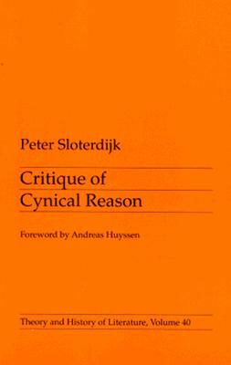 Critique of Cynical Reason, Volume 40 by Peter Sloterdijk