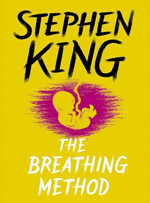 The Breathing Method by Stephen King