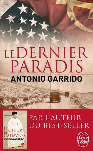 Le Dernier Paradis by Antonio Garrido, Simon Bruni