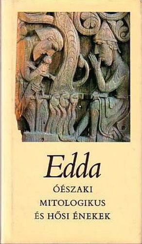 Edda - Óészaki mitologikus és hősi énekek by Anonymous