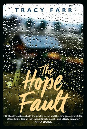 The Hope Fault by Tracy Farr