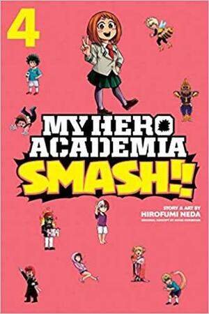 My Hero Academia: Smash!!, Vol. 4 by Hirofumi Neda, Kōhei Horikoshi