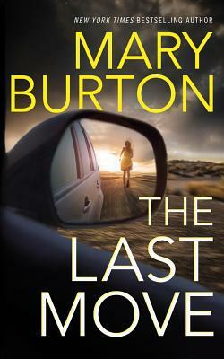 The Last Move by Mary Burton