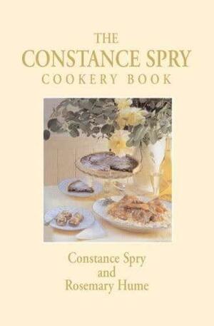 Constance Spry cookery book by Rosemary Hume, Constance Spry