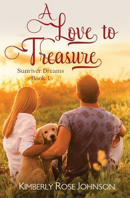 A Love to Treasure by Kimberly Rose Johnson