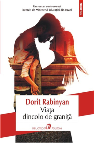 Viața dincolo de graniță by Any Shilon, Dorit Rabinyan