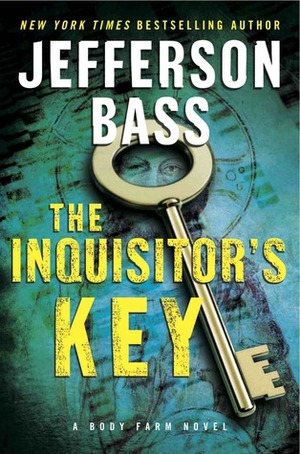 The Inquisitor's Key by Jefferson Bass