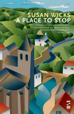 A Place to Stop by Susan Wicks