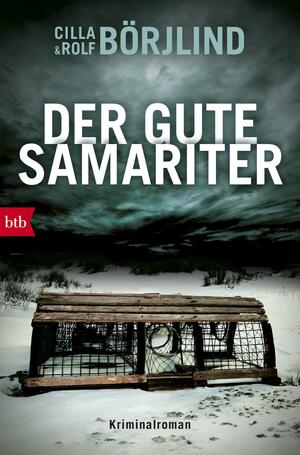 Der gute Samariter: Kriminalroman by Rolf Börjlind, Cilla Börjlind