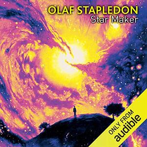 Star Maker by Olaf Stapledon