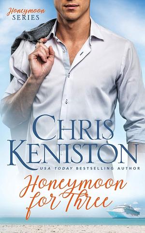 Honeymoon for Three by Chris Keniston