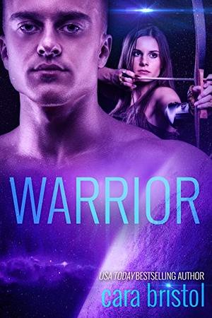 Warrior by Cara Bristol