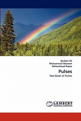 Pulses by Muhammad Waseem, Qurban Ali, Muhammad Naees